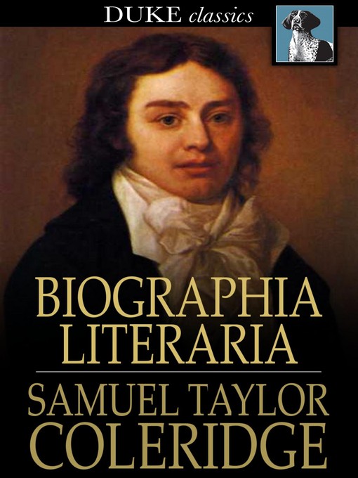 Title details for Biographia Literaria by Samuel Taylor Coleridge - Wait list